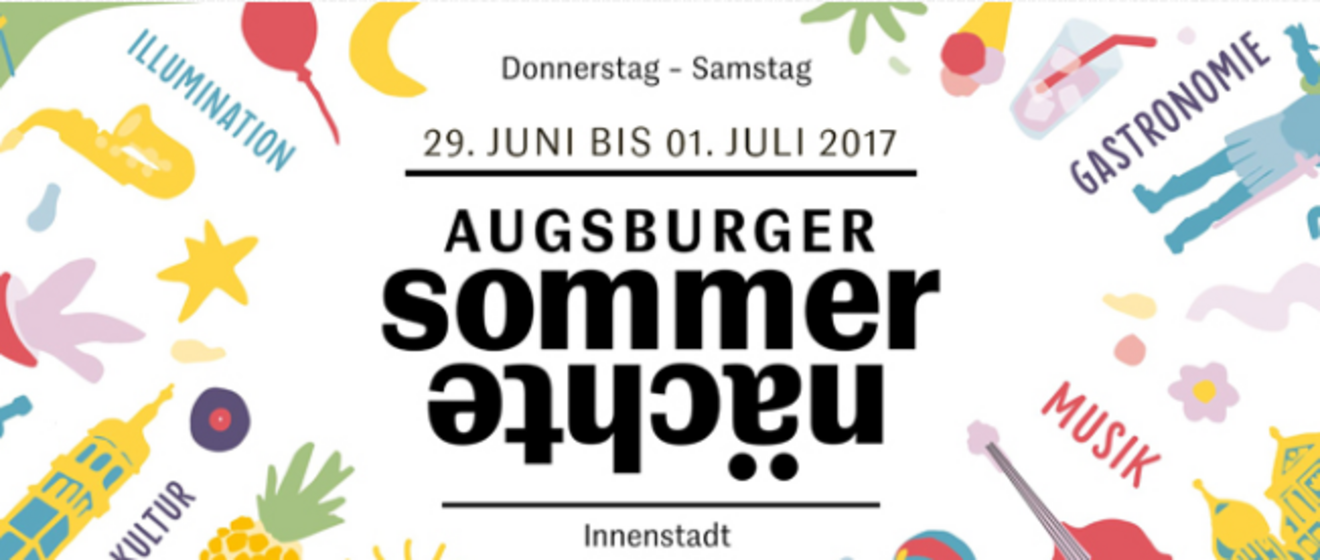 Der Text "Donnerstag-Samstag 29.Juni bis 1.Juli 2017 Augsburger Sommernächte Innenstadt" mit vielen Grafischen Elementen umgeben.